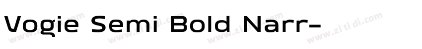 Vogie Semi Bold Narr字体转换 Vogie Semi Bold Narr字体转换
